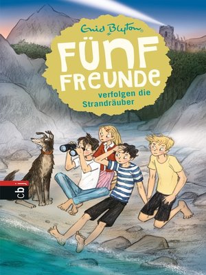 cover image of Fünf Freunde verfolgen die Strandräuber
